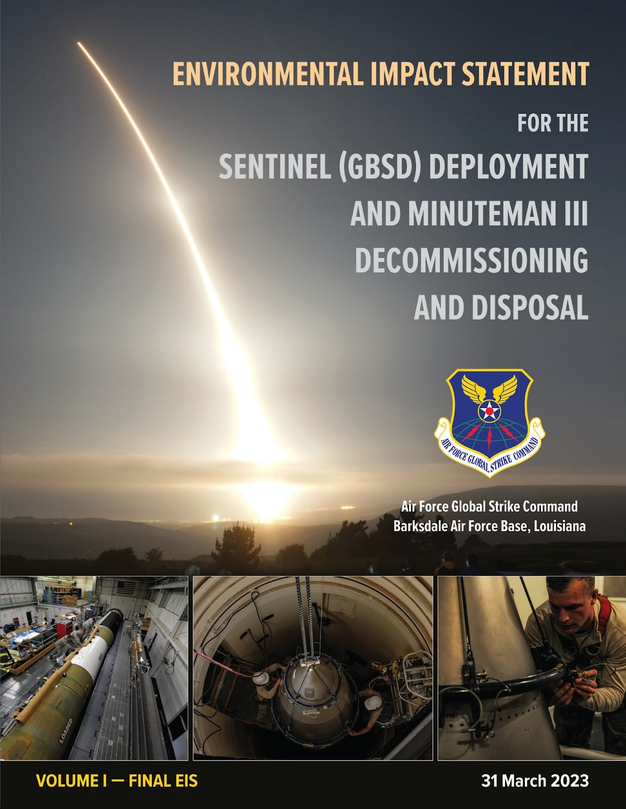 Caption: Cover of the Air Force Final Environmental Impact Statement for the Sentinel missile deployment and minuteman III decommissioning and disposal released on March 31st, 2023.